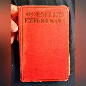 1919 Book Air Service Boys Flying for France